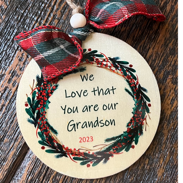 We Love That You Are Our Grandson